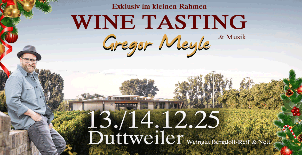 Tickets 14:00 Uhr Wein Tasting mit Gregor Meyle, Inkl. Weintasting, Snacks, Musik und vielen Geschichten in Duttweiler / Pfalz